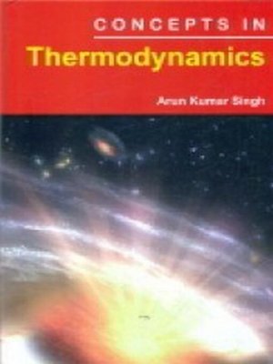 cover image of Concepts In Thermodynamics